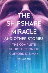 Book Cover for The Shipshape Miracle by Clifford D Simak
