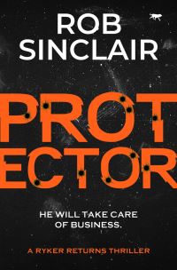 Book Cover for Protector by Rob Sinclair