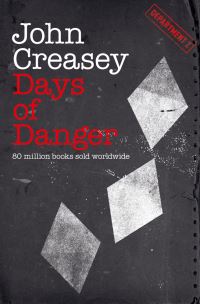 Book Cover for Days of Danger by John Creasey