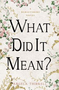 Book Cover for What Did It Mean? by Angela Thirkell