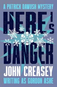 Book Cover for Here Is Danger by John Creasey