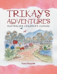 Book Cover for Trikay's Adventures by Fiona Rossiter