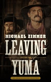 Book Cover for Leaving Yuma by Frank Bonham