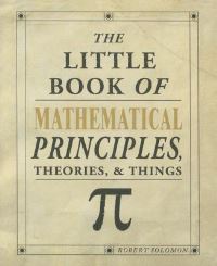 Book Cover for The Little Book of Mathematical Principles by Robert Solomon