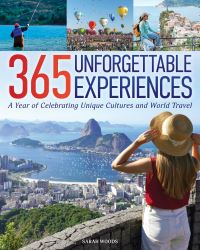 Book Cover for 365 Unforgettable Experiences by Sarah Woods