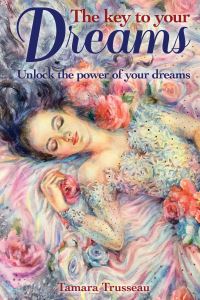 Book Cover for The Key to Your Dreams by Tamara Trusseau