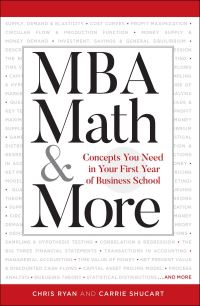 Book Cover for MBA Math & More by Chris Ryan