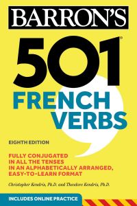 Book Cover for 501 French Verbs, Eighth Edition by Christopher Kendris, Theodore Kendris