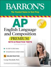 Book Cover for AP English Language and Composition Premium by George Ehrenhaft
