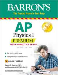Book Cover for AP Physics. 1 Premium, With 4 Practice Tests by Kenneth Rideout, Jonathan S Wolf