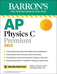 Book Cover for AP Physics C Premium, 2023 by Robert A Pelcovits, Joshua Farkas