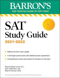 Book Cover for Barron's SAT Study Guide, 2021-2022 (Reflects the 2021 Exam Update) by Sharon Weiner Green, Ira K Wolf, Brian W Stewart