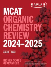 Book Cover for MCAT Organic Chemistry Review 2024-2025 by Alexander Stone Macnow