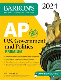 Book Cover for AP U.S. Government and Politics Premium, 2024 by Curt Lader