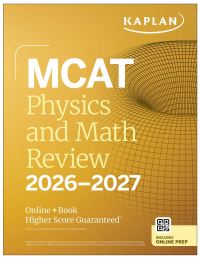 Book Cover for MCAT Physics and Math Review 2026-2027 by Kaplan Test Prep