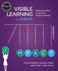 Book Cover for Visible Learning for Science, Grades K-12 by John Almarode, Douglas Fisher, Nancy Frey, John Hattie