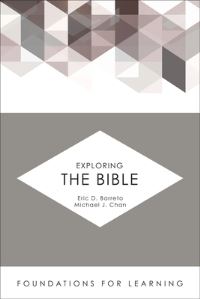 Book Cover for Exploring the Bible by Eric D Barreto