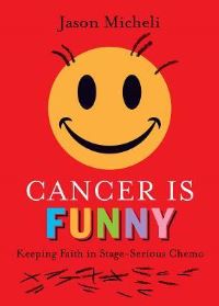 Book Cover for Cancer Is Funny by Frank C Senn