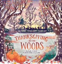 Book Cover for Thanksgiving in the Woods by Phyllis Alsdurf