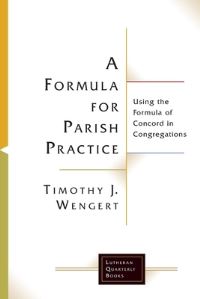 Book Cover for A Formula for Parish Practice by Timothy J Wengert