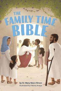 Book Cover for The Family Time Bible by Mary Manz Simon