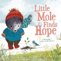 Book Cover for Little Mole Finds Hope by Glenys Nellist