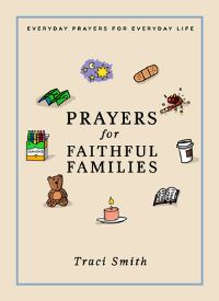 Book Cover for Prayers for Faithful Families by Traci Smith