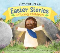 Book Cover for Lift-the-Flap Easter Stories for Young Children by Andrew DeYoung, Naomi J Krueger