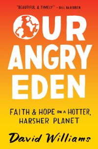 Book Cover for Our Angry Eden by David Williams