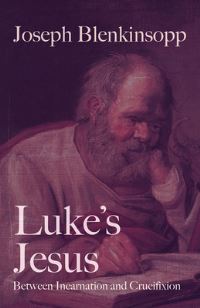 Book Cover for Luke's Jesus by Joseph Blenkinsopp