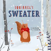 Book Cover for Squirrel's Sweater by Laura Renauld