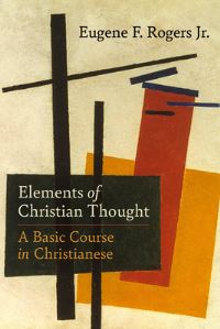 Book Cover for Elements of Christian Thought by Eugene F Rogers