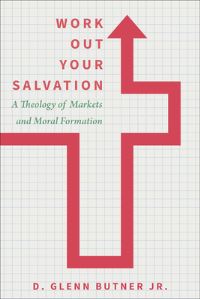Book Cover for Work Out Your Salvation by D Glenn Butner