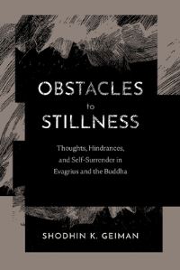 Book Cover for Obstacles to Stillness by Shodhin K Geiman