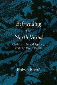 Book Cover for Befriending the North Wind by Robyn Boeré