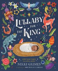 Book Cover for Lullaby for the King by Nikki Grimes