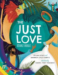 Book Cover for The Just Love Story Bible by Jacqueline J Lewis, Shannon DaleyHarris