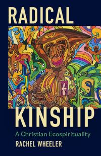Book Cover for Radical Kinship by Rachel Wheeler