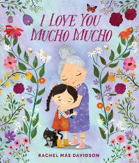 Book Cover for I Love You Mucho Mucho by Rachel Más Davidson
