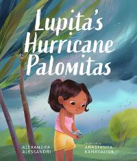 Book Cover for Lupita's Hurricane Palomitas by Alexandra Alessandri