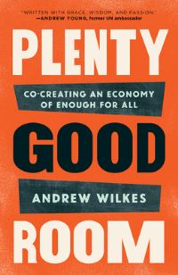 Book Cover for Plenty Good Room by Andrew Wilkes