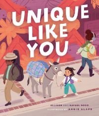 Book Cover for Unique Like You by Allison Rozo, Rafael Rozo