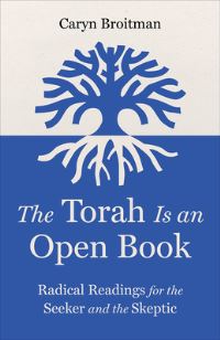Book Cover for The Torah Is an Open Book by Caryn Broitman