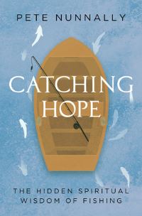 Book Cover for Catching Hope by Pete Nunnally