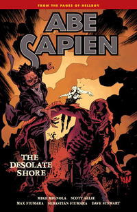 Book Cover for Abe Sapien. [8] The Desolate Shore by Mike Mignola, Scott Allie, Dave Stewart
