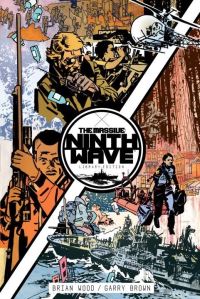 Book Cover for Ninth Wave. Volume 1 by Brian Wood