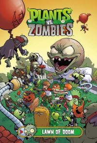 Book Cover for Plants Vs. Zombies. Lawn of Doom by Paul Tobin, Matthew J Rainwater