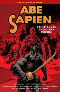 Book Cover for Abe Sapien. [9] Lost Lives and Other Stories by Mike Mignola, Scott Allie, John Arcudi