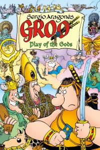 Book Cover for Groo. Play of the Gods by Sergio Aragonés, Mark Evanier