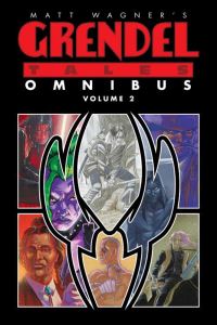 Book Cover for Matt Wagner's Grendel Tales Omnibus. Volume 2 by Matt Wagner